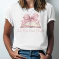 Reading Books Mom Mothers Day Coquette Pink Bow Book Lovers Unisex Jersey T-Shirt