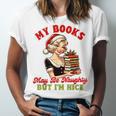 Smut Reader Christmas My Books May Be Naughty But I'm Nice Unisex Jersey T-Shirt Smut Reader Christmas My Books May Be Naughty But I'm Nice Unisex Jersey T-Shirt