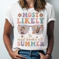 Teacher Summer Break Most Likely To Read Books All Summer Unisex Jersey T-Shirt Teacher Summer Break Most Likely To Read Books All Summer Unisex Jersey T-Shirt