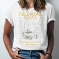 Tired Moms Book Club Coffee Chaos Readers Cozy Unisex Jersey T-Shirt Tired Moms Book Club Coffee Chaos Readers Cozy Unisex Jersey T-Shirt