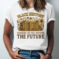 History Honoring Past Inspiring The Future Book Unisex Jersey T-Shirt