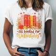 Women's All Booked For Valentine Teacher Valentines Reading Book Unisex Jersey T-Shirt Women's All Booked For Valentine Teacher Valentines Reading Book Unisex Jersey T-Shirt
