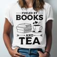 Women's Fueled By Books And Tea Book Lover Bookworm Reading Books Unisex Jersey T-Shirt Women's Fueled By Books And Tea Book Lover Bookworm Reading Books Unisex Jersey T-Shirt