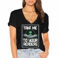 Alien Quote Take Me To Your Readers Sci-Fi Ufo Book Lover Women's Jersey Short Sleeve Deep V-Neck Tshirt