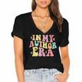 In My Author Era Writer Reading Writing Book Author Women's Jersey Short Sleeve Deep V-Neck Tshirt