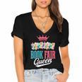 Book Fair Queen Women's Jersey Short Sleeve Deep V-Neck Tshirt Book Fair Queen Women's Jersey Short Sleeve Deep V-Neck Tshirt