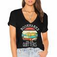 Bookmarks Are For Quitters Book Lovers Book Nerd Women's Jersey Short Sleeve Deep V-Neck Tshirt Bookmarks Are For Quitters Book Lovers Book Nerd Women's Jersey Short Sleeve Deep V-Neck Tshirt