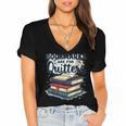 Bookmarks Are For Quitters Reading Quote Book Lover Women's Jersey Short Sleeve Deep V-Neck Tshirt