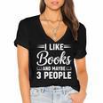 I Like Books And Maybe 3 People Women's Jersey Short Sleeve Deep V-Neck Tshirt