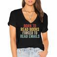Born To Read Books Forced To Read Emails Reading Women's Jersey Short Sleeve Deep V-Neck Tshirt