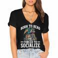 Born To Read Forced To Socialize Dragon Books Reading Women's Jersey Short Sleeve Deep V-Neck Tshirt