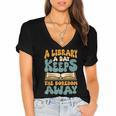 Borrow Books A Library A Day Keeps The Boredom Away Reading Women's Jersey Short Sleeve Deep V-Neck Tshirt