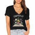 Chapter 67th Birthday Bookworm 67 Memes Book Lovers Women's Jersey Short Sleeve Deep V-Neck Tshirt Chapter 67th Birthday Bookworm 67 Memes Book Lovers Women's Jersey Short Sleeve Deep V-Neck Tshirt