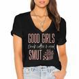 Coffee And Smut Good Girls Read Smutty Book Merch For Women Women's Jersey Short Sleeve Deep V-Neck Tshirt Coffee And Smut Good Girls Read Smutty Book Merch For Women Women's Jersey Short Sleeve Deep V-Neck Tshirt