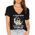 Good Book Is Out Of This World Astronaut Moon Space Reading Women's Jersey Short Sleeve Deep V-Neck Tshirt Good Book Is Out Of This World Astronaut Moon Space Reading Women's Jersey Short Sleeve Deep V-Neck Tshirt