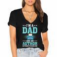 I'm A Dad And An Author Book Writer Father Women's Jersey Short Sleeve Deep V-Neck Tshirt