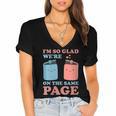 I'm So Glad We'Re On The Same Page Book Lover Writer Women's Jersey Short Sleeve Deep V-Neck Tshirt