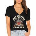 Just One More Chapter Skeleton Reading Book Lover Women's Jersey Short Sleeve Deep V-Neck Tshirt Just One More Chapter Skeleton Reading Book Lover Women's Jersey Short Sleeve Deep V-Neck Tshirt