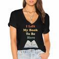I Left My Book To Be Here Vintage Bookworm Women's Jersey Short Sleeve Deep V-Neck Tshirt