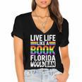 LGBTQ Quote Live Life Like A Banned Rainbow Book Women's Jersey Short Sleeve Deep V-Neck Tshirt