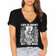 Life Is Short Buy The Book Introvert Skeleton Reading Women's Jersey Short Sleeve Deep V-Neck Tshirt Life Is Short Buy The Book Introvert Skeleton Reading Women's Jersey Short Sleeve Deep V-Neck Tshirt