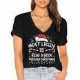 Most Likely To Read A Book Through Christmas Xmas Women's Jersey Short Sleeve Deep V-Neck Tshirt Most Likely To Read A Book Through Christmas Xmas Women's Jersey Short Sleeve Deep V-Neck Tshirt