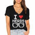 I Love Nerds I Heart Nerds For Science Book Knowledge Geeks Women's Jersey Short Sleeve Deep V-Neck Tshirt