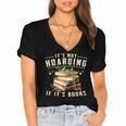 Not Hoarding If It's Books Reader Book Nerd Book Reading Women's Jersey Short Sleeve Deep V-Neck Tshirt Not Hoarding If It's Books Reader Book Nerd Book Reading Women's Jersey Short Sleeve Deep V-Neck Tshirt