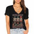Nuts About Reading Nutcracker Reading Book Lover Christmas Women's Jersey Short Sleeve Deep V-Neck Tshirt