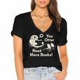You Otter Read More Books Cute Otter Book Lover Women's Jersey Short Sleeve Deep V-Neck Tshirt You Otter Read More Books Cute Otter Book Lover Women's Jersey Short Sleeve Deep V-Neck Tshirt