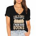 I Like To Party And By Party I Mean Read Books Women's Jersey Short Sleeve Deep V-Neck Tshirt I Like To Party And By Party I Mean Read Books Women's Jersey Short Sleeve Deep V-Neck Tshirt