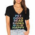Pet Dogs Read Books Be Happy Dog Lover Women's Jersey Short Sleeve Deep V-Neck Tshirt