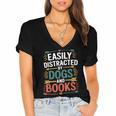 Pet Lover Joke Easily Distracted By Dogs And Books Men Women's Jersey Short Sleeve Deep V-Neck Tshirt Pet Lover Joke Easily Distracted By Dogs And Books Men Women's Jersey Short Sleeve Deep V-Neck Tshirt