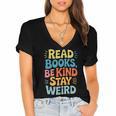 Read Books Be Kind Stay Weird The Perfect Life Formula Women's Jersey Short Sleeve Deep V-Neck Tshirt