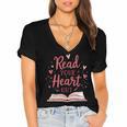Read Your Heart Out Book Escape Into Stories Women's Jersey Short Sleeve Deep V-Neck Tshirt