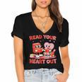 Read Your Heart Out Valentine Reading Book Girl Kid Teacher Women's Jersey Short Sleeve Deep V-Neck Tshirt Read Your Heart Out Valentine Reading Book Girl Kid Teacher Women's Jersey Short Sleeve Deep V-Neck Tshirt