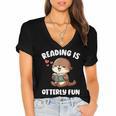 Reading Is Otterly Fun Otter Bookworm Book Lover Librarian Women's Jersey Short Sleeve Deep V-Neck Tshirt