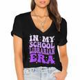 In My School Librarian Era Groovy Back To School Book Lover Women's Jersey Short Sleeve Deep V-Neck Tshirt In My School Librarian Era Groovy Back To School Book Lover Women's Jersey Short Sleeve Deep V-Neck Tshirt