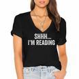 Shhh I'm Reading Book Lover Bookish Read Lover Outfit Women's Jersey Short Sleeve Deep V-Neck Tshirt