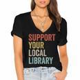 Support Your Local Library Books Bookaholic Teacher Bookworm Women's Jersey Short Sleeve Deep V-Neck Tshirt Support Your Local Library Books Bookaholic Teacher Bookworm Women's Jersey Short Sleeve Deep V-Neck Tshirt