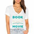 The Book Was Better Than The Movie Literary Library Bookworm Premium Tri-Blend Women's Jersey Short Sleeve Deep V-Neck Tshirt