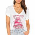 All Booked For Valentine Books Lover Teacher Floral Women's Jersey Short Sleeve Deep V-Neck Tshirt
