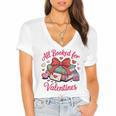 All Booked For Valentines Book Lover Teachers Women's Jersey Short Sleeve Deep V-Neck Tshirt All Booked For Valentines Book Lover Teachers Women's Jersey Short Sleeve Deep V-Neck Tshirt