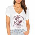 Books A Well-Read Woman Is A Dangerous Creature Women Premium Tri-Blend Women's Jersey Short Sleeve Deep V-Neck Tshirt Books A Well-Read Woman Is A Dangerous Creature Women Premium Tri-Blend Women's Jersey Short Sleeve Deep V-Neck Tshirt