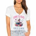 Born To Read Forced To Work Reading Skeleton Bookish Book Women's Jersey Short Sleeve Deep V-Neck Tshirt Born To Read Forced To Work Reading Skeleton Bookish Book Women's Jersey Short Sleeve Deep V-Neck Tshirt