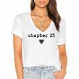 Chapter 25 Book Lovers Readers & Authors 25th Birthday Women's Jersey Short Sleeve Deep V-Neck Tshirt Chapter 25 Book Lovers Readers & Authors 25th Birthday Women's Jersey Short Sleeve Deep V-Neck Tshirt