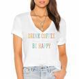 Drink Coffee Read Books Be Happy Women's Jersey Short Sleeve Deep V-Neck Tshirt Drink Coffee Read Books Be Happy Women's Jersey Short Sleeve Deep V-Neck Tshirt