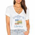 I'd Rather Be At The Library Book Lover Loves Books Women's Jersey Short Sleeve Deep V-Neck Tshirt