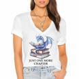 Just One More Chapter Book Dragon Reading Book Lover Bookish Women's Jersey Short Sleeve Deep V-Neck Tshirt