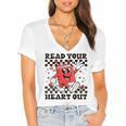 Read Your Heart Out Teacher Valentines Book Lover Women's Jersey Short Sleeve Deep V-Neck Tshirt Read Your Heart Out Teacher Valentines Book Lover Women's Jersey Short Sleeve Deep V-Neck Tshirt